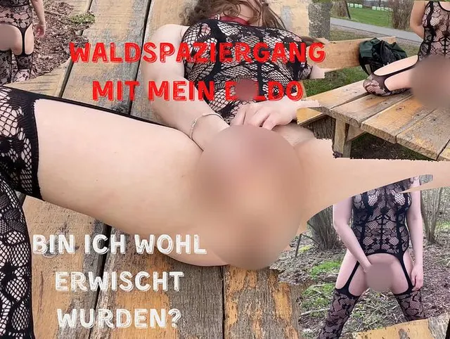 Waldspaziergang mit mein Dildo - bin ich wohl erwischt wurden?