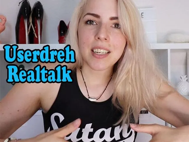 Userdreh Realtalk