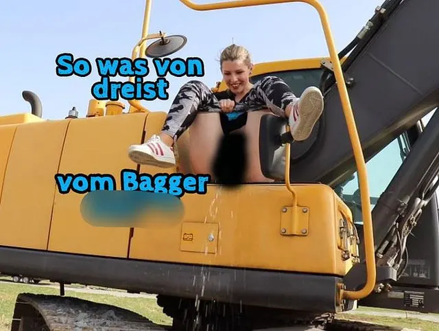 So was von DREIST vom BAGGER GEPISST
