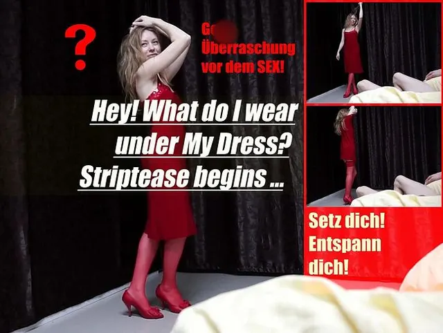Hey! Was trage ich unter meinem Kleid? STRIPTEASE beginnt ...
