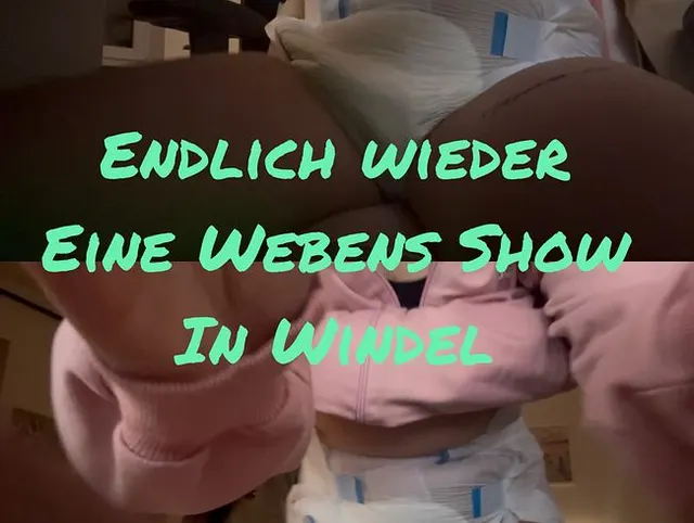 Endlich wieder eine webcam Show in Windel