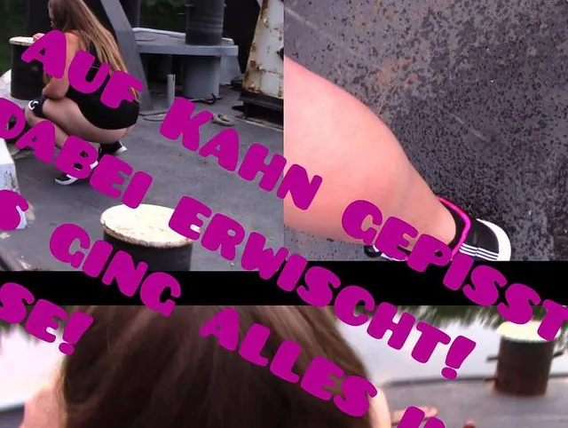 Auf Kahn gepisst und dabei erwischt!