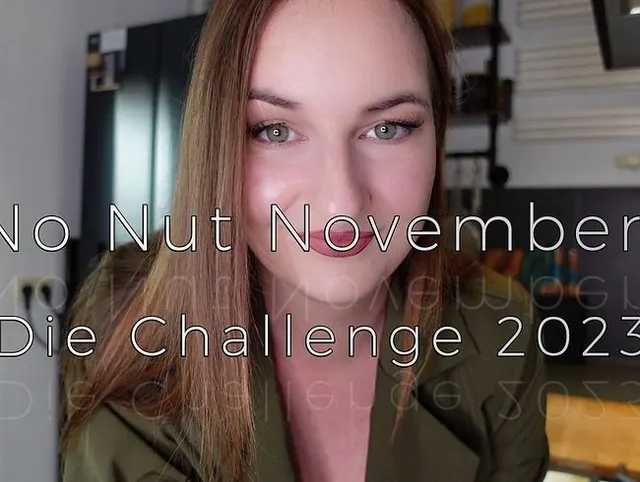 No Nut November - Die Challenge 2023