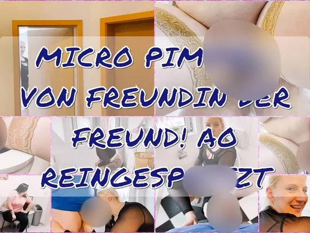 Micro Pimmel! Von Freundin der Freund! AO reingespritzt!