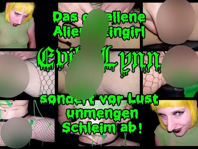 Evil-Lynn sondert vor Lust Unmengen Schleim ab!