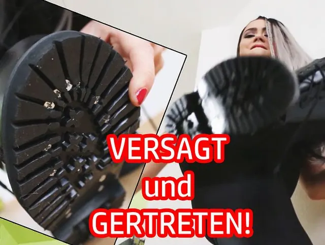 VERSAGT und GERTRETEN!