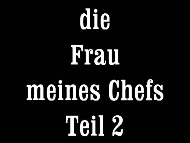 die Frau meines  Chefs 2