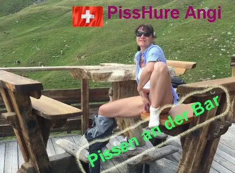 Public Piss schamlos auf der Sonnenterasse in den Schweizer Bergen von der Nutte-Angi
