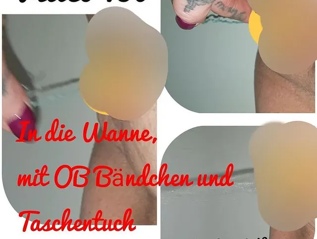 In die Badewanne mit Pups und OB Bändchen