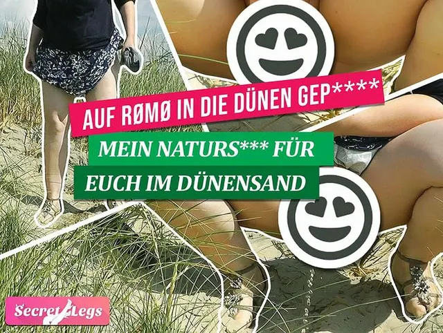 Auf Rømø in die Dünen gepisst - Mein Natursekt für Euch im Dünensand