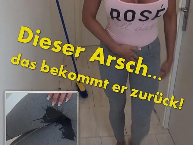 Dieser Arsch... das bekommt er zurück!